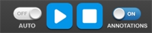 An image of the Auto, Play, Stop, and Annotations toggles