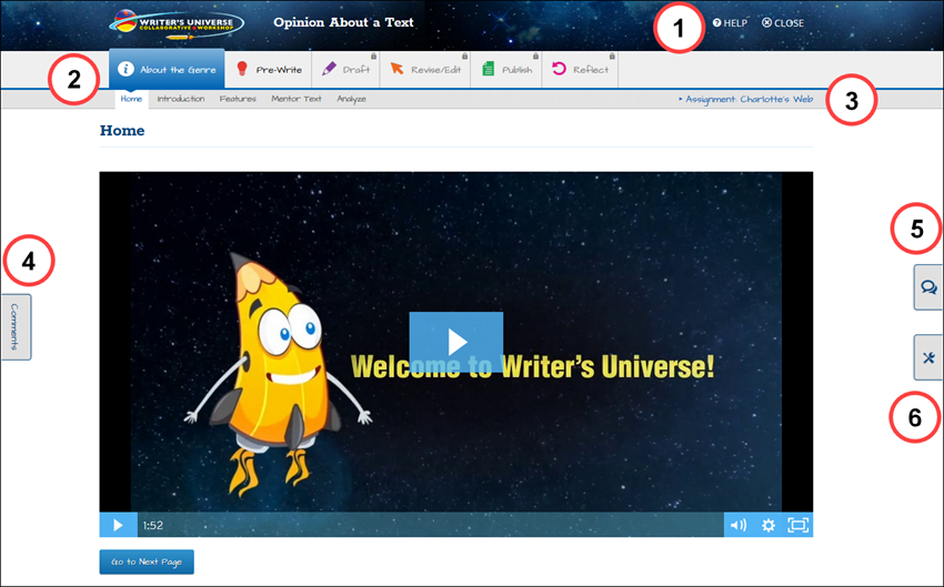 An image of the Writer's Universe page with numbers that correspond to the numbers below the image. Number One is next to the Help button. Number Two is next to the Stage/Step Banner. Number Three is next to the assignment name and the teacher’s instructions area. Number Four is next to the Comments Tab. Number Five is next to the Chat Tab. Number six is next to the Tools Tab.